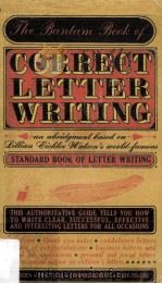 The Bantam Book Of Correct Letter Writing 1958 PDF电子版封面 0553140477