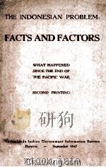 The Indonesian Problem:Facts and Factors（1947 PDF版）