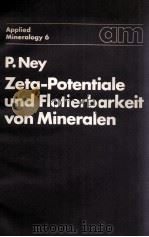 ZETA-POTENTIALE UND FLOTIERBARKEIT VON MINERALEN（1973 PDF版）