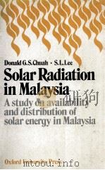 SOLAR RADIATION IN MALAYSIA 1984 PDF电子版封面 0195826019