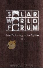SOLAR WORLD FORUM VOLUME ONE 1982 PDF电子版封面 0080267300