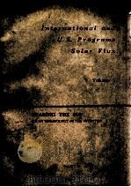 SHARING THE SUN SOLAR TECHOLOGY IN THE SEVENTIES VOLUME 1 INTERNATIONAL AND U.S.PROGRAMS SOLAR FLUX（1976 PDF版）