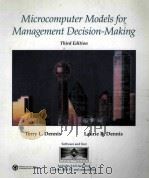 MICROCOMPUTER MODELS FOR MANAGEMENT DECISION-MAKING:SOFTWARE AND TEXT 1985 PDF电子版封面 0314012524