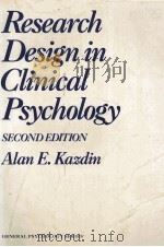 RESEARCH DESIGN IN CLINICAL PSYCHOLOGY SECOND EDITION   1992  PDF电子版封面  0205145876   