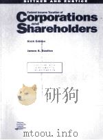 FEDERAL INCOME TAXATION OF CORPORATIONS AND SHAREHOLDERS SIXTH EDITION 1994 PDF电子版封面 0791319656