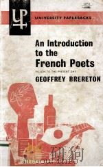 AN INTRODUCTION TO THE FRENCH POETS VILLON TO THE PRESENT DAY（1960 PDF版）