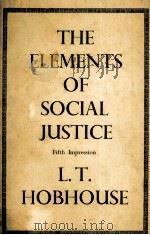 THE ELEMENTS OF SOCIAL JUSTICE FIFTH IMPRESSION PDF电子版封面