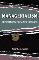 MANAGERIALISM THE EMERGENCE OF A NEW IDEOLOGY PDF电子版封面 0299139247