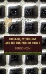 FOUCAULT PSYCHOLOGY AND THE ANALYTICS OF POWER OEREK HOOD PDF电子版封面 0230008194