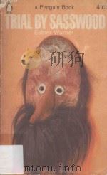 Trial By Sasswood 1954 PDF电子版封面