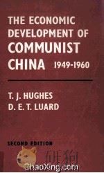 The Economic Development of Communist China 1949-1960 Second Edition 1961 PDF电子版封面