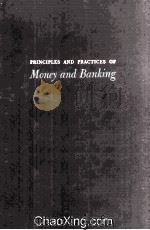 Principles and Practices of Money and Banking Revised Edition   1954  PDF电子版封面     
