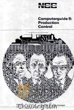 Computerguide 9:Production Control 1973 PDF电子版封面 0850120853