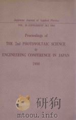 PROCEEDINGS OF THE 2ND PHOTOVOLTAIC SCIENCE & ENGINEERING CONFERENCE IN JAPAN 1980 1981 PDF电子版封面