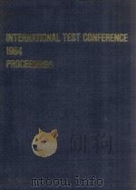 PROCEEDINGS INTERNATIONAL TEST CONFERENCE 1984 PROCEEDINGS（1984 PDF版）