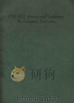 IEEE 1990 INTERNAITONAL CONFERENCE ON CONSUMER ELECTRONICS DIGEST OF TECHNICAL PAPERS NINTH IN THE I（1990 PDF版）