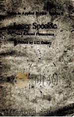 TOPICS IN APPLIED PHYSICS VOLUME 9 LASER SPECKLE AND RELATED PHENOMENA（1975 PDF版）