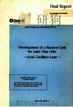 DEVELOPMENT OF A RECEIVER UNIT FOR LASER DATA LINKS -LOCAL OSCILLATOR LASER-（1982 PDF版）