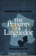 THE PEASANTS OF LANGUEDOC EMMANUEL LE ROY LADURIE 1974 PDF电子版封面 0252006356