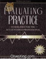 EVALUATING PRACTICE GUIDELINES FOR THE ACCOUNTABLE PROFESSIONAL THIRD EDITION 1999 PDF电子版封面 0202279309
