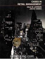 CASES IN RETAIL MANAGEMENT 1989 PDF电子版封面 0675210836