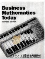 BUSINESS MATHEMATICS TODAY REVISED EDITION 1995 PDF电子版封面 0963007645