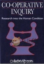 CO-OPERATIVE INQUIRY RESEARCH INTO THE HUMAN CONDITION 1996 PDF电子版封面 0803976836