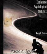 EXPLAINING PSYCHOLOGICAL STATISTICS 1996 PDF电子版封面 0534200761