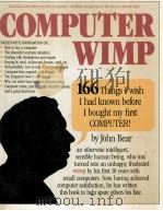 COMPUTER WIMP 1983 PDF电子版封面 0091588316