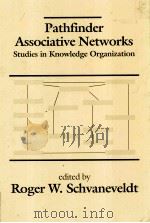 Pathfinder Associative Networks:Studies in Knowledge Organization（1990 PDF版）