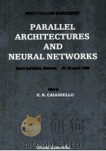 PARALLEL ARCHITECTURES AND NEURAL NETWORKS（1989 PDF版）