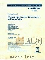 PROGRESS IN BIOMEDICAL OPTICS EUROPT SERIES VOLUME 2329 PROCEEDINGS OF OPTICAL AND IMAGING TECHNIQUE（1995 PDF版）