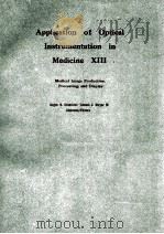 PROCEEDINGS OF SPIE-THE INTERNATIONAL SOCEITY FOR OPTICAL ENGINEERING VOLUME 535 APPLICATION OF OPTI（1985 PDF版）