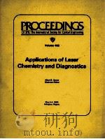 PROCEEDINGS OF SPIE-THE INTERNATIONAL SOCIETY OF OPTICAL ENGINEERING VOLUME 482 APPLICATIONS OF LASE（1984 PDF版）