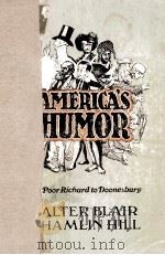 AMERICAN'S HUMOR FROM POOR RICHARD TO DOONESBURY 1978 PDF电子版封面 0195027566