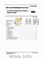 SMPTE RECOMMENDED PRACTICE D-CINEMA DISTRIBUTION MASTER-DIGITAL LEADER（ PDF版）