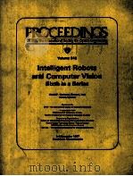 Intelligent Robots and Compouter Vision Sixth in a Series（1988 PDF版）