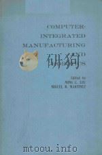 Computer-integrated Manufacturing and Robotics 1984 PDF电子版封面