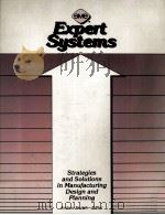 Expert Systems Strategies and Solutions in Manufacturing Design and Planning（1988 PDF版）