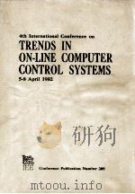 Fourth International Conference on Trends in On-Line Computer Control Systems 5-8 April 1982（1982 PDF版）