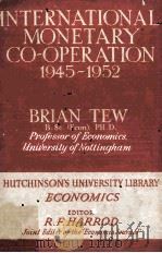 International Monetary Co-Operation 1945-52（1952 PDF版）