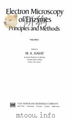 ELECTRON MICROSCOPY OF ENZYMES PRINCIPLES AND METHODS VOLUME I（1973 PDF版）