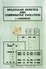 MOLECULAR GENETICS AND COMPARATIVE EVOLUTION（1991 PDF版）
