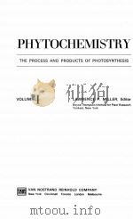 PHYTOCHEMISTRY THE PROCESS AND PRODUCTS OF PHOTOSYNTHESIS VOLUME I（1973 PDF版）
