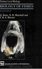 TERTIARY LEVEL BIOLOGY BIOLOGY OF FISHES SECOND EDITION（1995 PDF版）