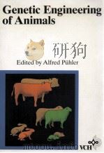 GENETIC ENGINEERING OF ANIMALS 1993 PDF电子版封面 3527300414