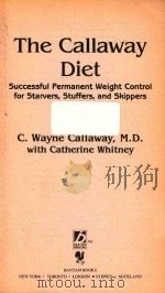 THE CALLAWAY DIET 1990 PDF电子版封面 0553287087