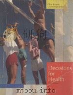 DECISIONS FOR HEALTH THIRD EDITION（1992 PDF版）