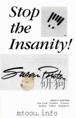 STOP THE INSANITY! 1993 PDF电子版封面 0671795988