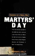 MARTYRS‘DAY CHRONICLE A SMALL WAR MICHAEL KELLY 1994 PDF电子版封面 0679750142